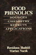 Food phenolics : sources, chemistry, effects, applications /