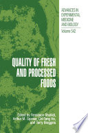 Quality of Fresh and Processed Foods /