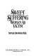 Sweet suffering : woman as victim /