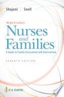 Wright & Leahey's nurses and families : a guide to family assessment and intervention /