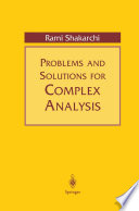 Problems and solutions for Complex analysis /