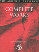 The Arden Shakespeare complete works /