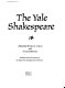 The Yale Shakespeare /