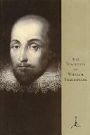 The tragedies of William Shakespeare.