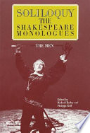 Soliloquy! : the Shakespeare monologues (men) /