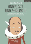 Henry IV, Part 1 ; Henry V ; Richard III /