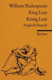 King Lear = König Lear : Englisch/Deutsch /