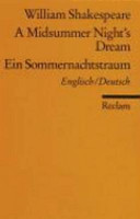 A midsummer night's dream = Ein Sommernachtstraum : Englisch/Deutsch /