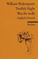 Twelfth night = Was ihr wollt (Der Dreikönigstag) : Englisch/Deutsch /