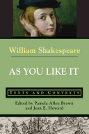 As you like it : texts and contexts /