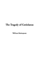 The tragedy of Coriolanus /