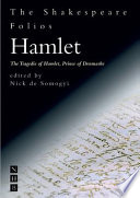 Hamlet : the tragedie of Hamlet, Prince of Denmarke : the first folio of 1623 and a parallel modern edition /