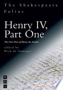 Henry IV, part one : the first part of Henry the Fourth : the First Folio of 1623 and a parallel modern edition /