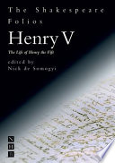 Henry V, The life of Henry the Fift : the First Folio of 1623 and a parallel modern edition /