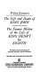 The life and death of King John ; The famous history of the life of King Henry the Eighth /
