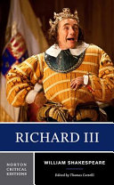 Richard III : authoritative text, contexts, criticism /