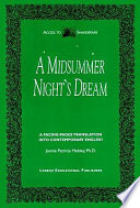 A midsummer night's dream : a facing-pages translation into contemporary English /