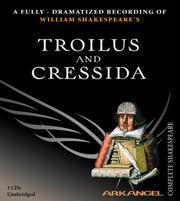 William Shakespeare's Troilus and Cressida /