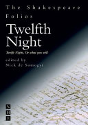 Twelfth night : Twelfe night, or what you will : the first folio of 1623 and a parallel modern edition /