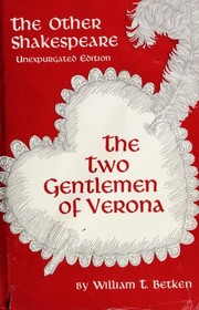 The other Shakespeare, the Two gentlemen of Verona /