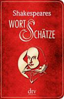 Shakespeares WortSchätze : Englisch -- Deutsch /