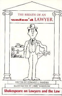 The breath of an unfee'd lawyer : Shakespeare on lawyers and the law /