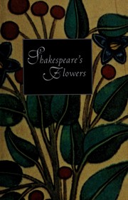 Shakespeare's flowers.
