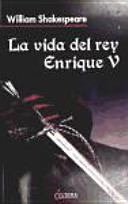 La vida del Rey Enrique V / Traducción de Luis Astrana Marín. Traducción de: Henry V. Astrana Marín, Luis. 1889-1959.