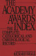 The Academy Awards index : the complete categorical and chronological record /