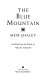 The blue mountain /