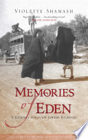 Memories of Eden : a journey through Jewish Baghdad /