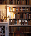 C. G. Jung : a biography in books /