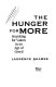 The hunger for more : searching for values in an age of greed /