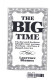 The big time : the Harvard Business School's most successful class--and how it shaped America /