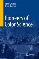 Pioneers of Color Science /