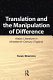 Translation and the manipulation of difference : Arabic literature in nineteenth-century England /