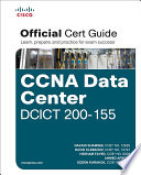 CCNA data center DCICT 200-155 official cert guide /