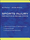 Sports injury : prevention & rehabilitation /