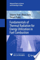 Fundamentals of Thermal Radiation for Energy Utilization in Fuel Combustion /
