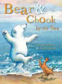 Bear & chook by the sea /
