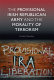The provisional Irish Republican Army and the morality of terrorism /