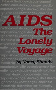 AIDS : the lonely voyage /