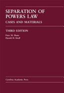 Separation of powers law : cases and materials /