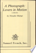 A photograph : lovers in motion : a drama /
