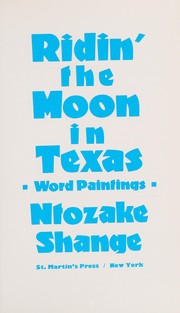 Ridin' the moon in Texas : word paintings /