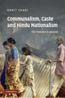 Communalism, caste and Hindu nationalism : the violence in Gujarat /