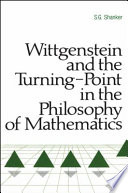 Wittgenstein and the turning point in the philosophy of mathematics /