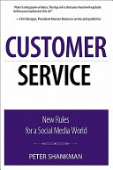Customer service : new rules for a social media world /