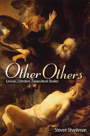 Other others : Levinas, literature, transcultural studies /