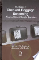 Handbook of checked baggage screening : advanced airport security operation /
